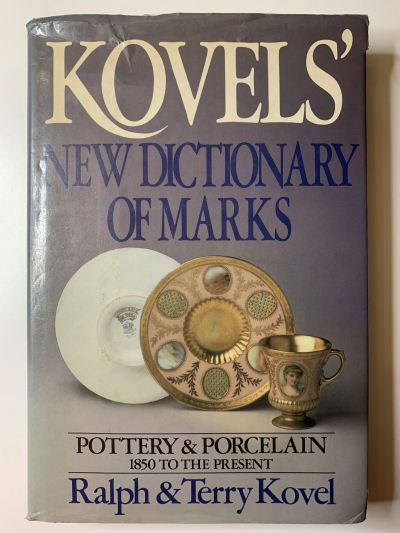    Kovels New Dictionary of Marks